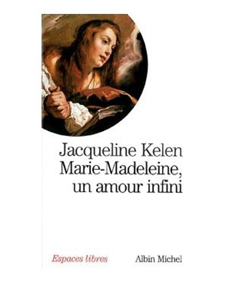 Marie-Madeleine un amour infini livre