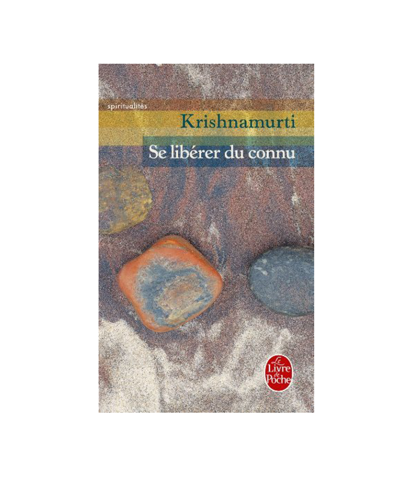 se liberer du connu Krishnamurti livre