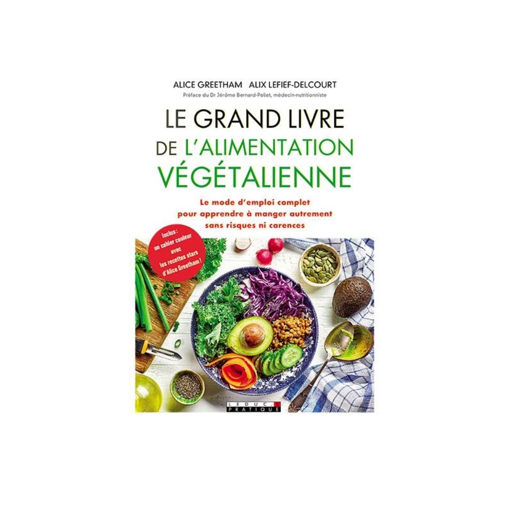 Le grand livre de la cuisine végétarienne Nouvelle édition (Grand