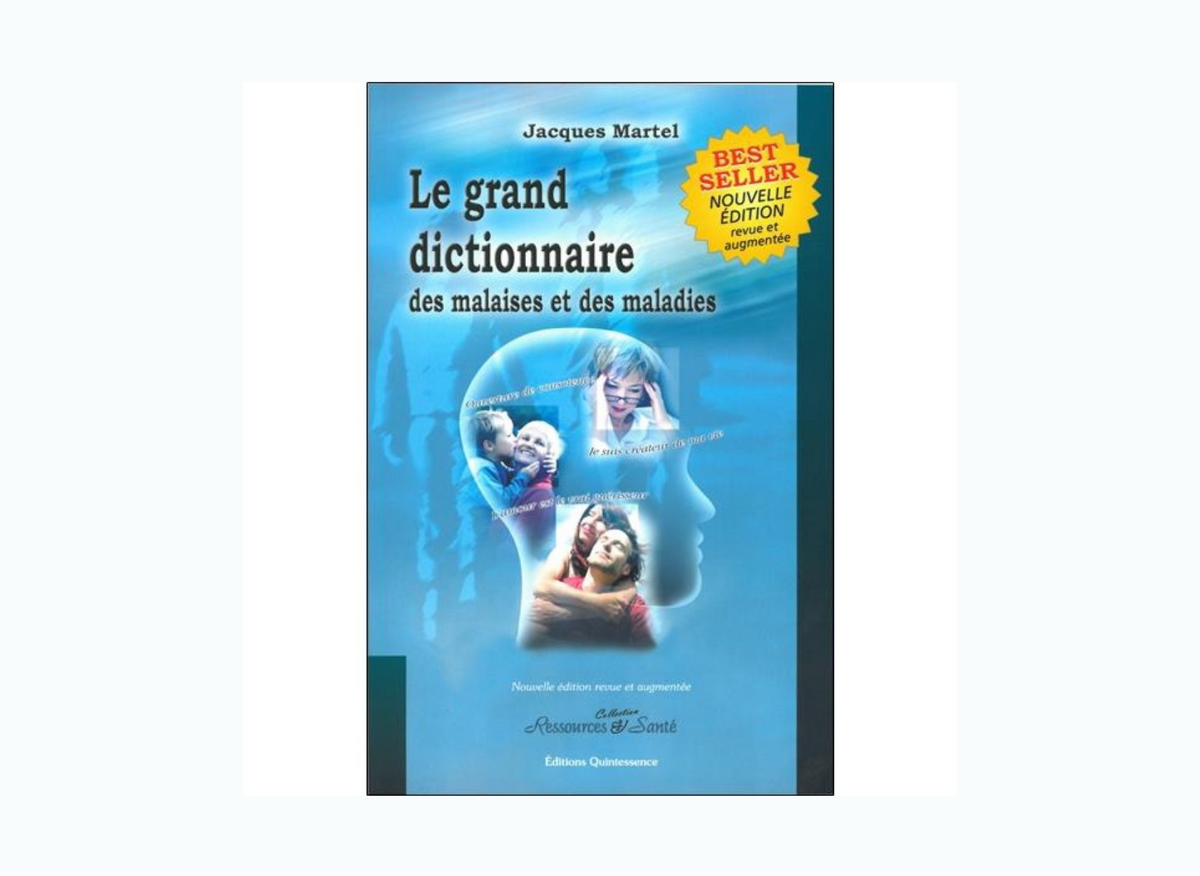 Le Dictionnaire Des Malaises Et Des Maladies