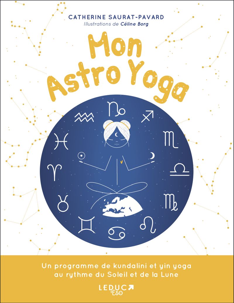 Mon astro Yoga, Catherine Saurat-Pavard, éditions Leduc