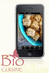 Bio Cuisine, des recettes bio sur votre iPhone™ et iPod Touch®