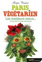 Paris végétarien, les restaurants bio préférés d'Alcyone Wemaere